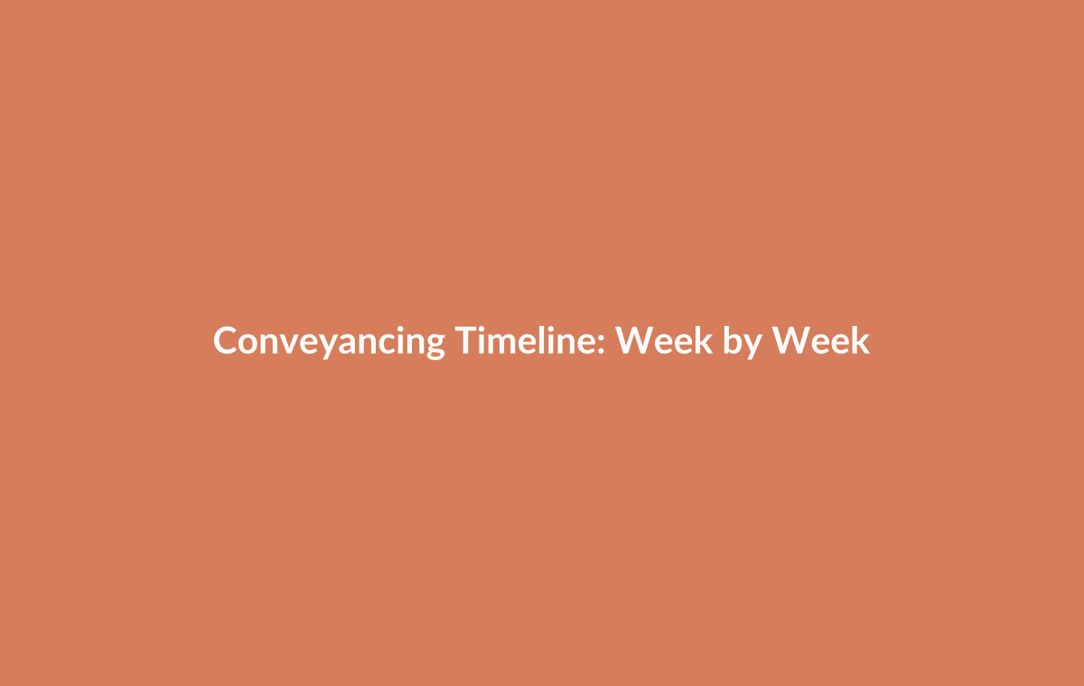 Timeline showing conveyancing weeks and key stages