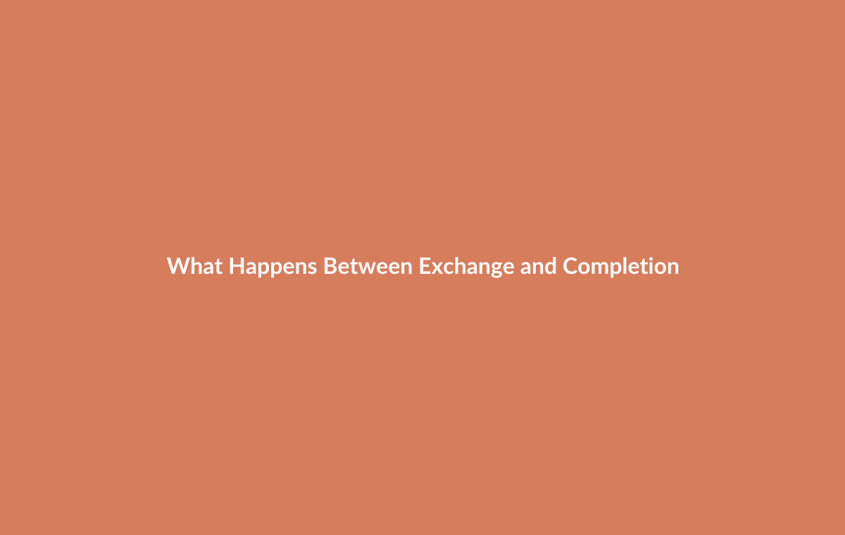 Timeline showing responsibilities between exchange and completion